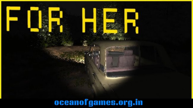 For Her Free Download