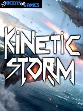 Kinetic Storm Free Download