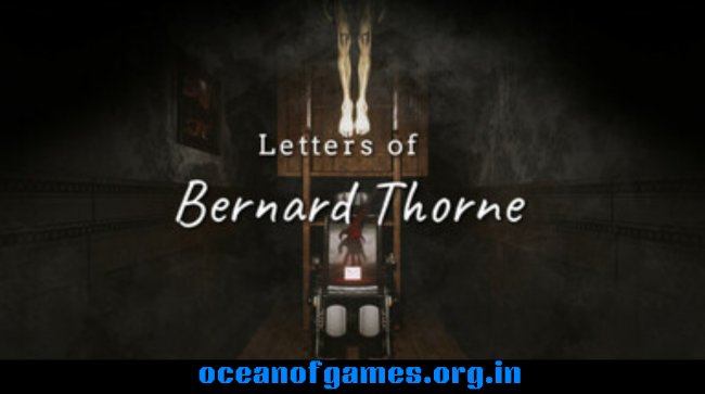 Letters of Bernard Thorne Free Download