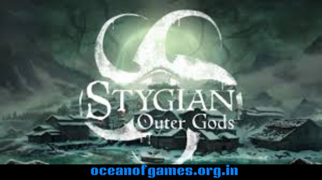 Stygian Outer Gods Free Download