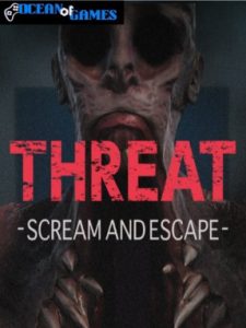 THREAT SCREAM AND ESCAPE ocean of games