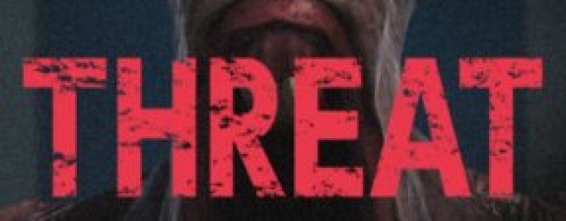 THREAT SCREAM AND ESCAPE Free Download