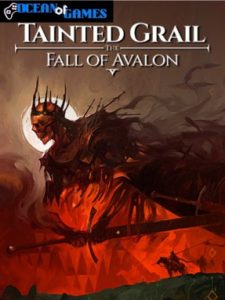 Tainted Grail The Fall of Avalon ocean of games