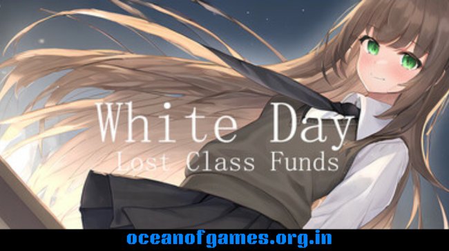 White Day Lost Class Funds Free Download