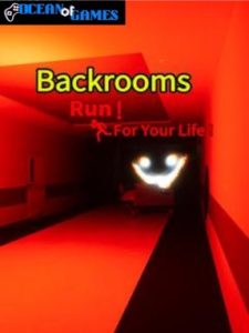 Backrooms Run For Your Life ocean of games