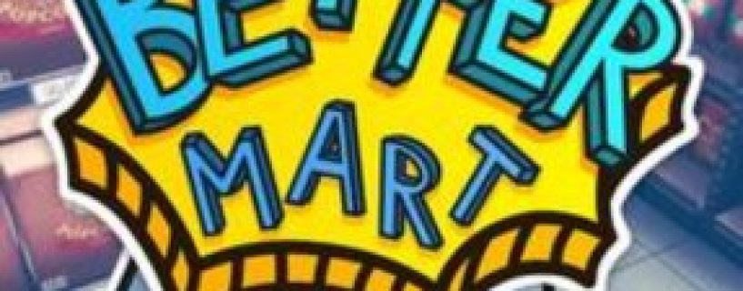 Better Mart Free Download