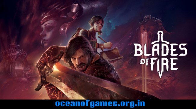Blades of Fire Free Download