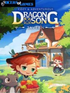 Dragon Song Tavern Cozy Adventurous ocean of games