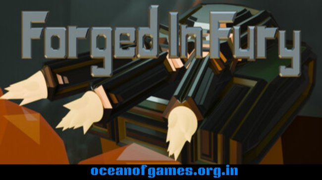 Forged In Fury Free Download