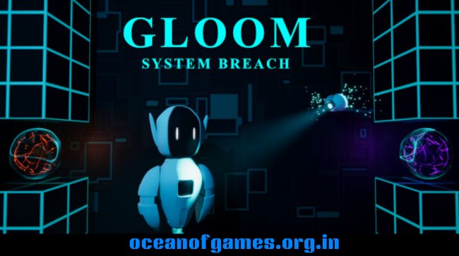 Gloom System Breach Free Download