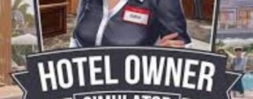 Hotel Owner Simulator Free Download