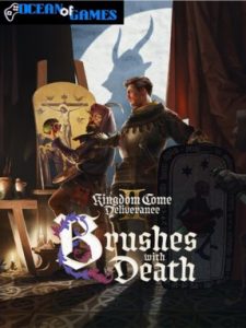 Kingdom Come Deliverance II Brushes with Death ocean of games