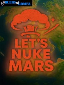 Lets Nuke Mars ocean of games