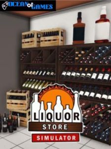 Liquor Store Simulator ocean of games