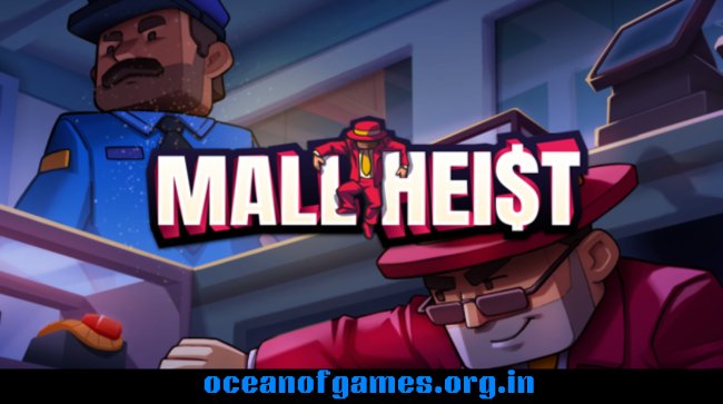 Mall Heist Free Download