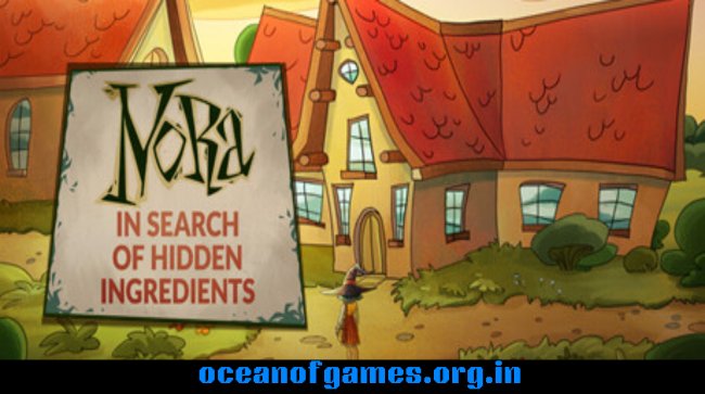 Nora In Search of Hidden Ingredients Free Download