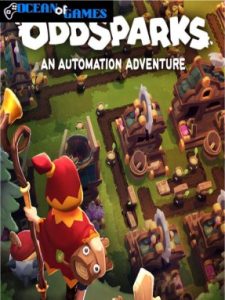Oddsparks An Automation Adventure ocean of games