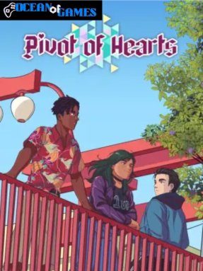 Pivot of Hearts Free Download