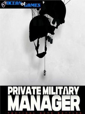 Private Military Manager Free Download