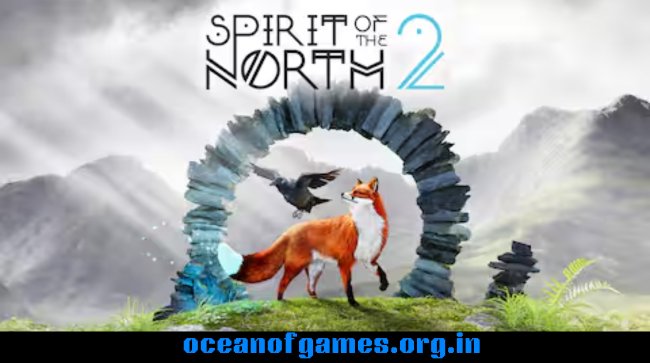 Spirit of the North 2 Free Download