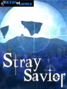Stray Savior ocean of games