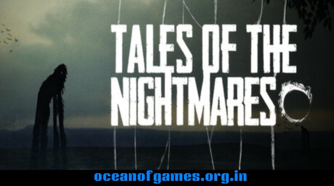 Tales Of The Nightmares Free Download