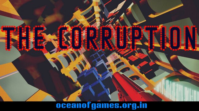 The Corruption Free Download