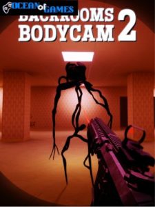 Backrooms Bodycam ocean of games