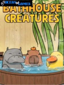 Bathhouse Creatures ocean of games