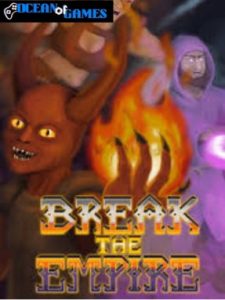 Break the Empire ocean of games