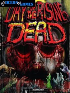 DAY OF THE RISING DEAD ocean of games
