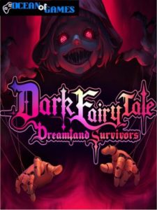 Dark Fairy Tale Dreamland Survivors ocean of games