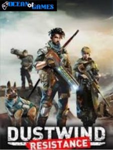 Dustwind Resistance ocean of games