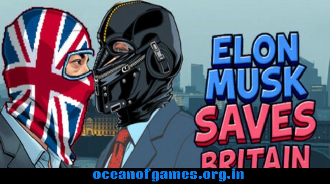 Elon Musk Saves Britain Free Download