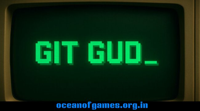 Git Gud Free Download