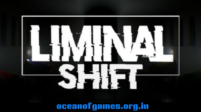 LIMINAL SHIFT Free Download