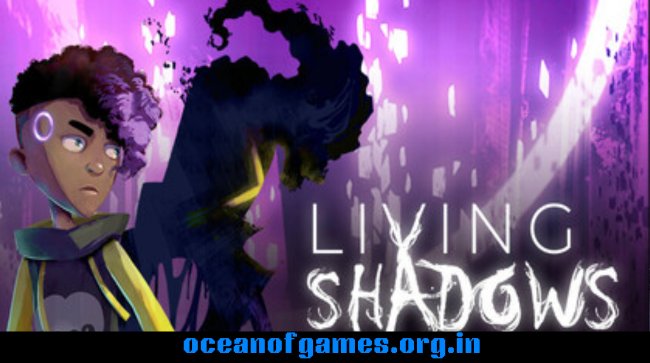 Living Shadows Free Download