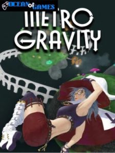 Metro Gravity ocean of games