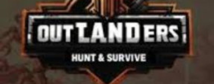 Outlanders Hunt and Survive Free Download