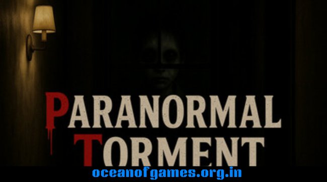 Paranormal Torment Free Download