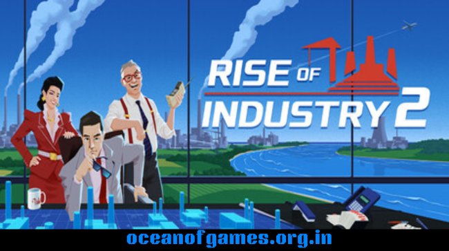 Rise of Industry 2 Free Download