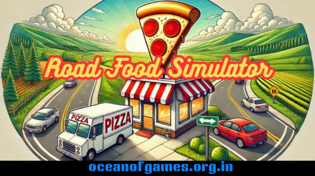 Road Food Simulator Free Download