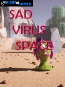 Sad Virus Space ocean of games