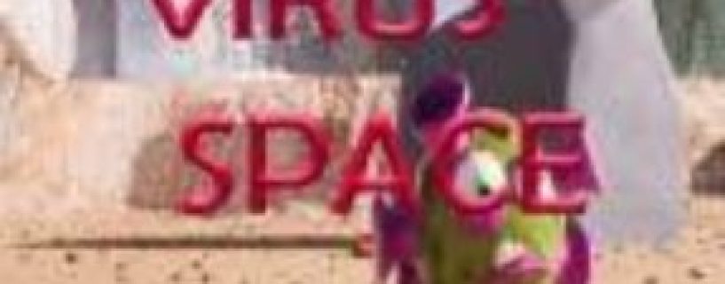 Sad Virus Space Free Download