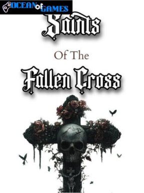 Saints of the Fallen Cross Free Download