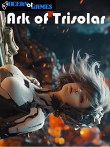 Ark of Trisolar ocean of games