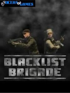Blacklist Brigade ocean of games