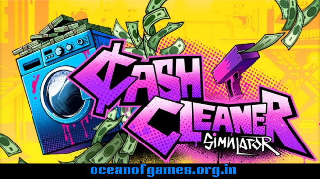 Cash Cleaner Simulator Free Download