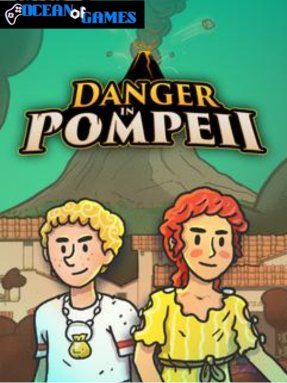 Danger in Pompeii Free Download