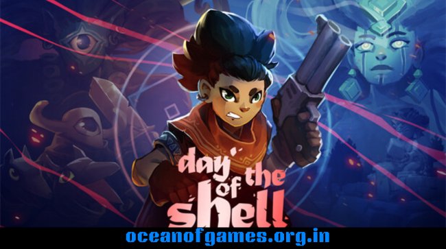 Day of the Shell Free Download